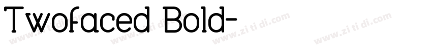Twofaced Bold字体转换